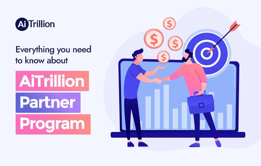 Everything You Need to Know About AiTrillion Partner Program - AiTrillion