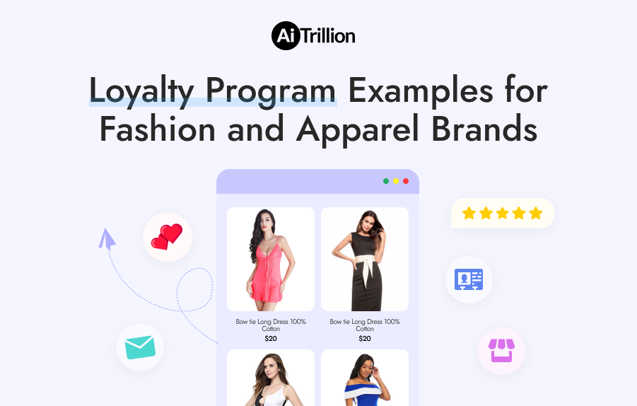 Loyalty Program Examples for Fashion and Apparel Brands