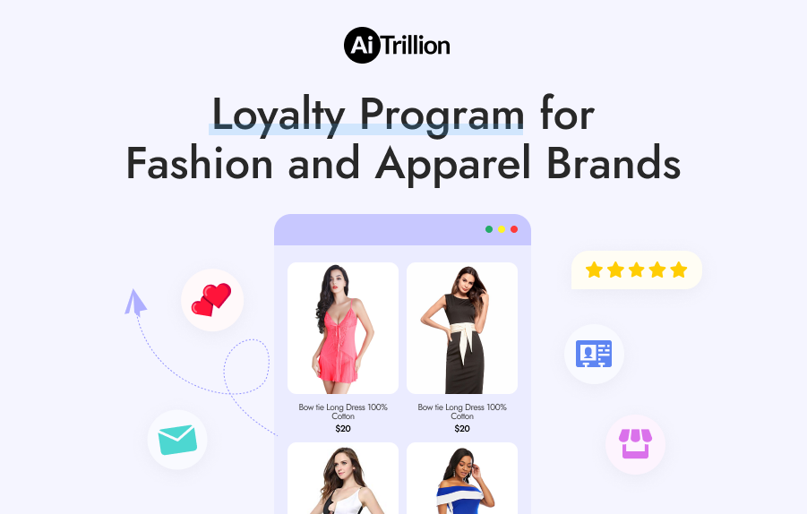 Loyalty Program for Fashion & Apparel Brands