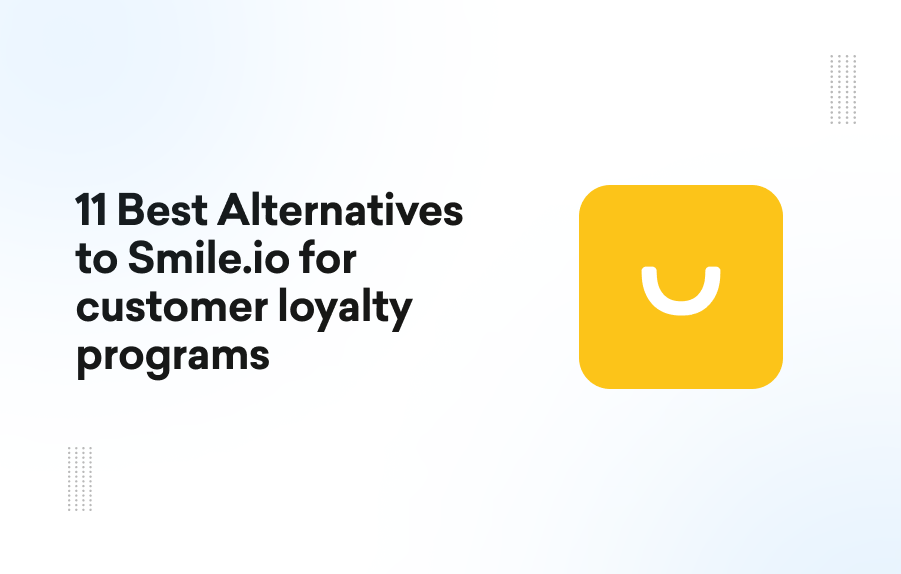 Best Alternatives to Smile.io