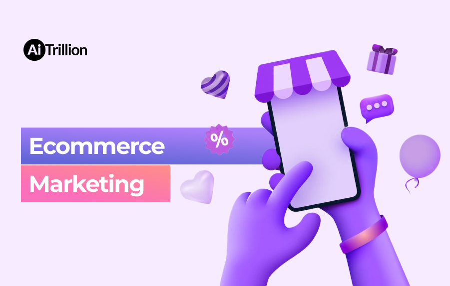 Ecommerce Marketing