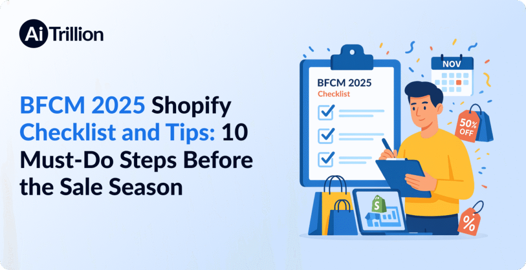 BFCM 2025 Shopify Checklist: 10 Must-Do Tips for Sales