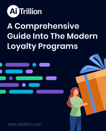 A Comprehensive Guide Into The Modern Loyalty Programs