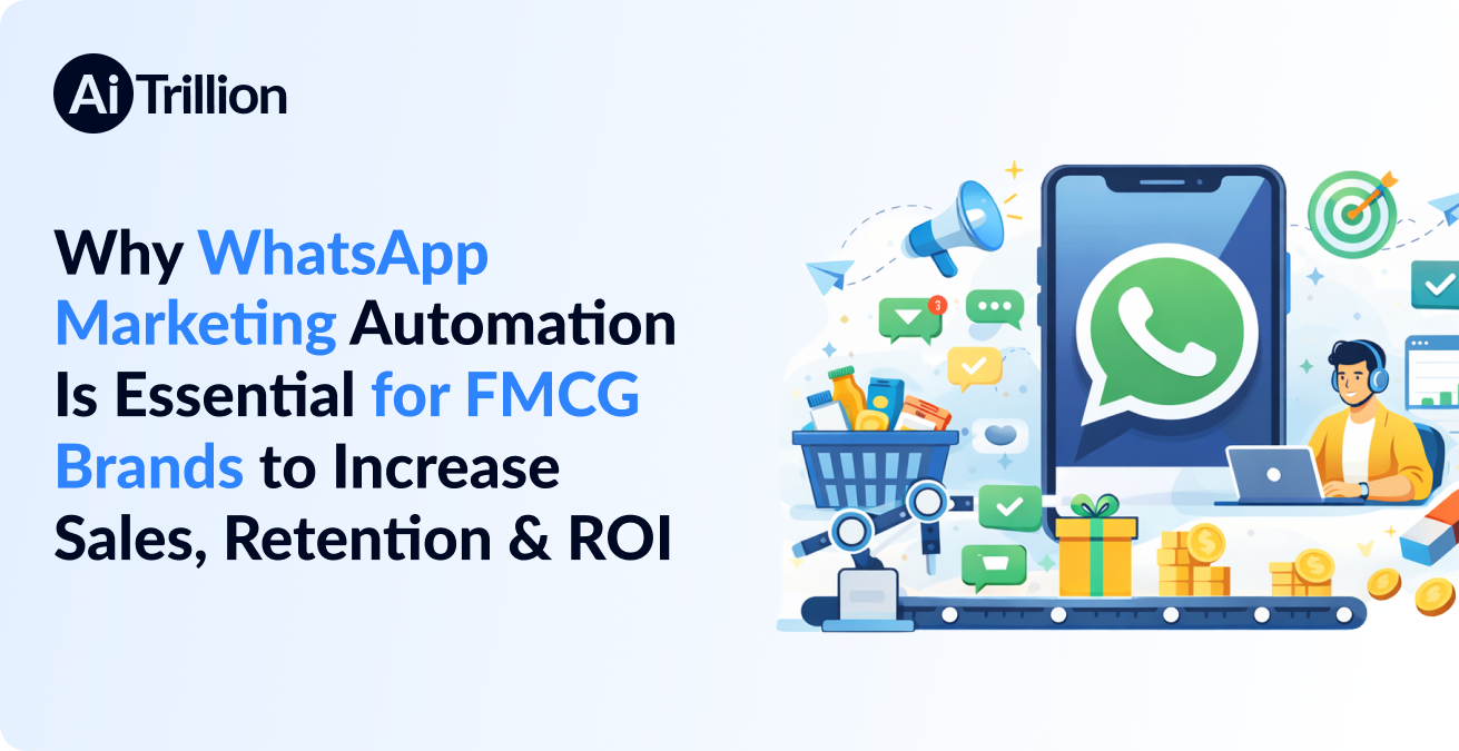 WhatsApp marketing automation for FMCG brands
