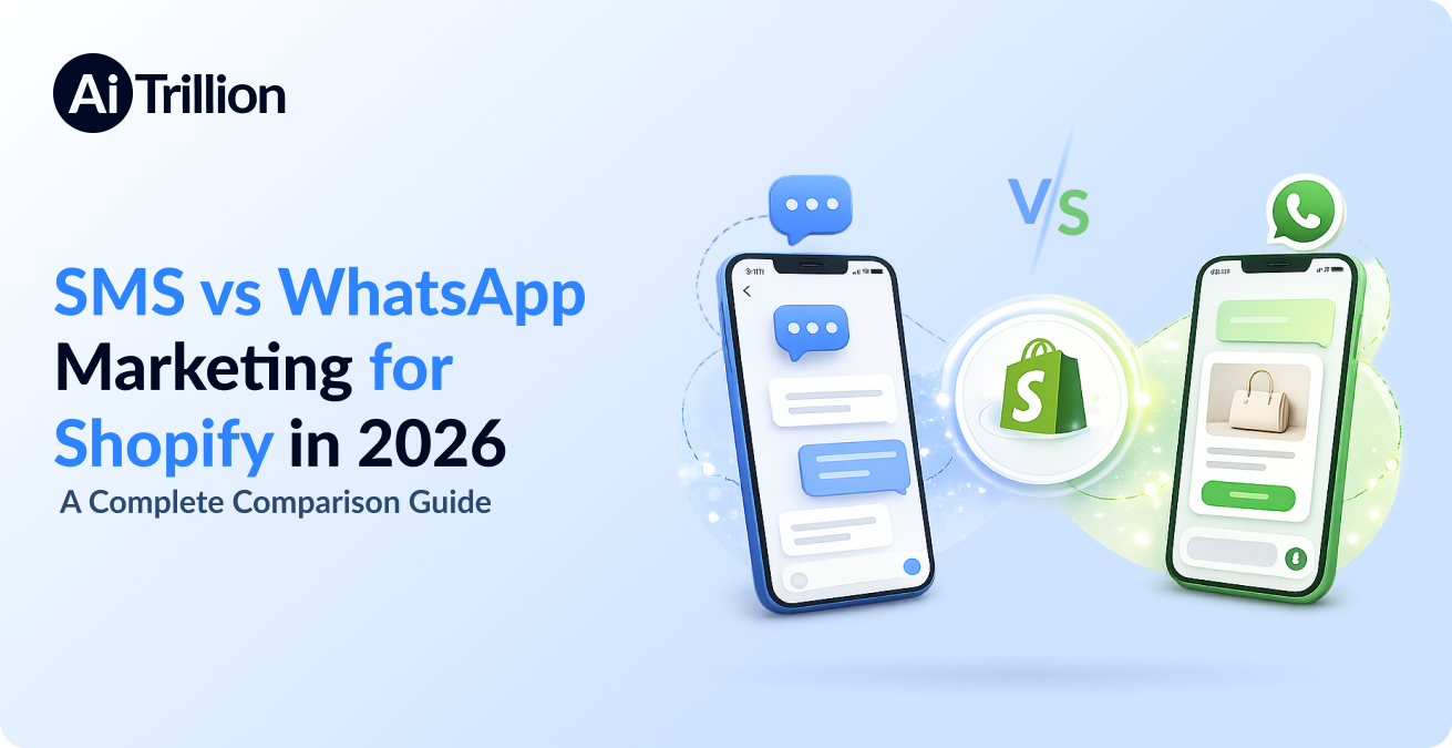 SMS vs WhatsApp Marketing for Shopify