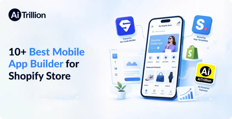 Best Mobile App Builder for Shopify Store