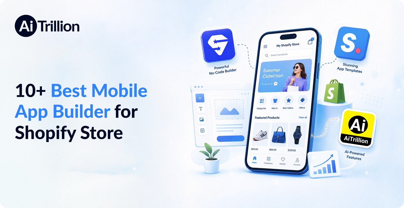 Best Mobile App Builder for Shopify Store