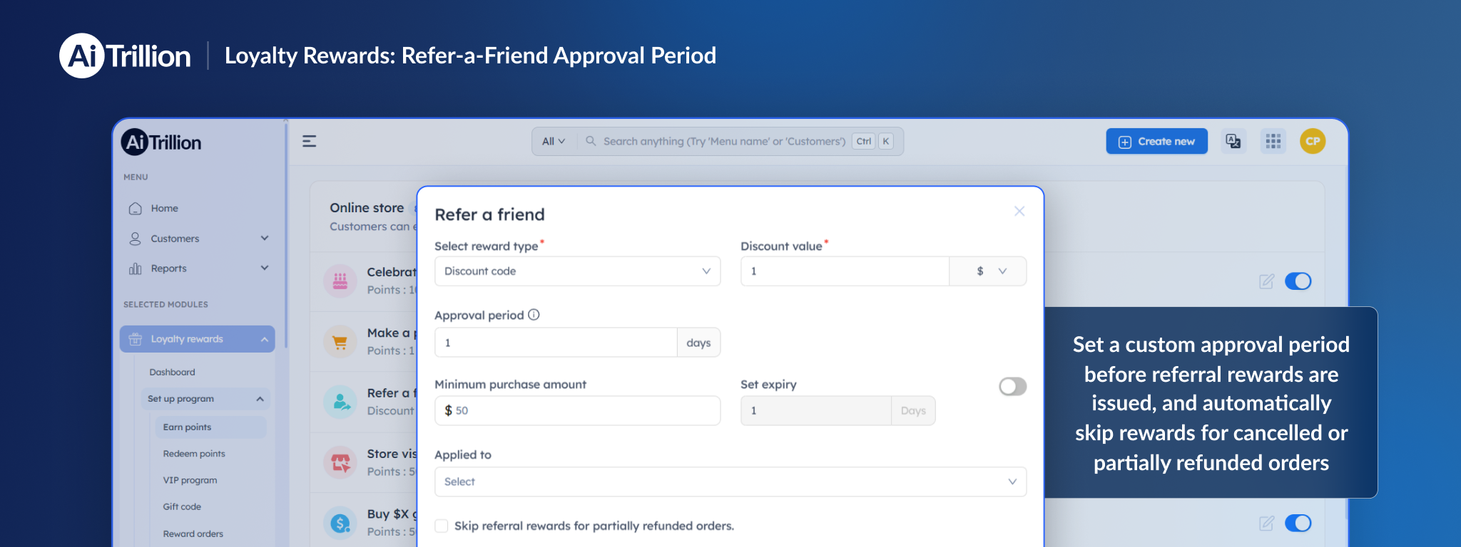 Enhanced Refer-a-Friend Rewards with Approval Period