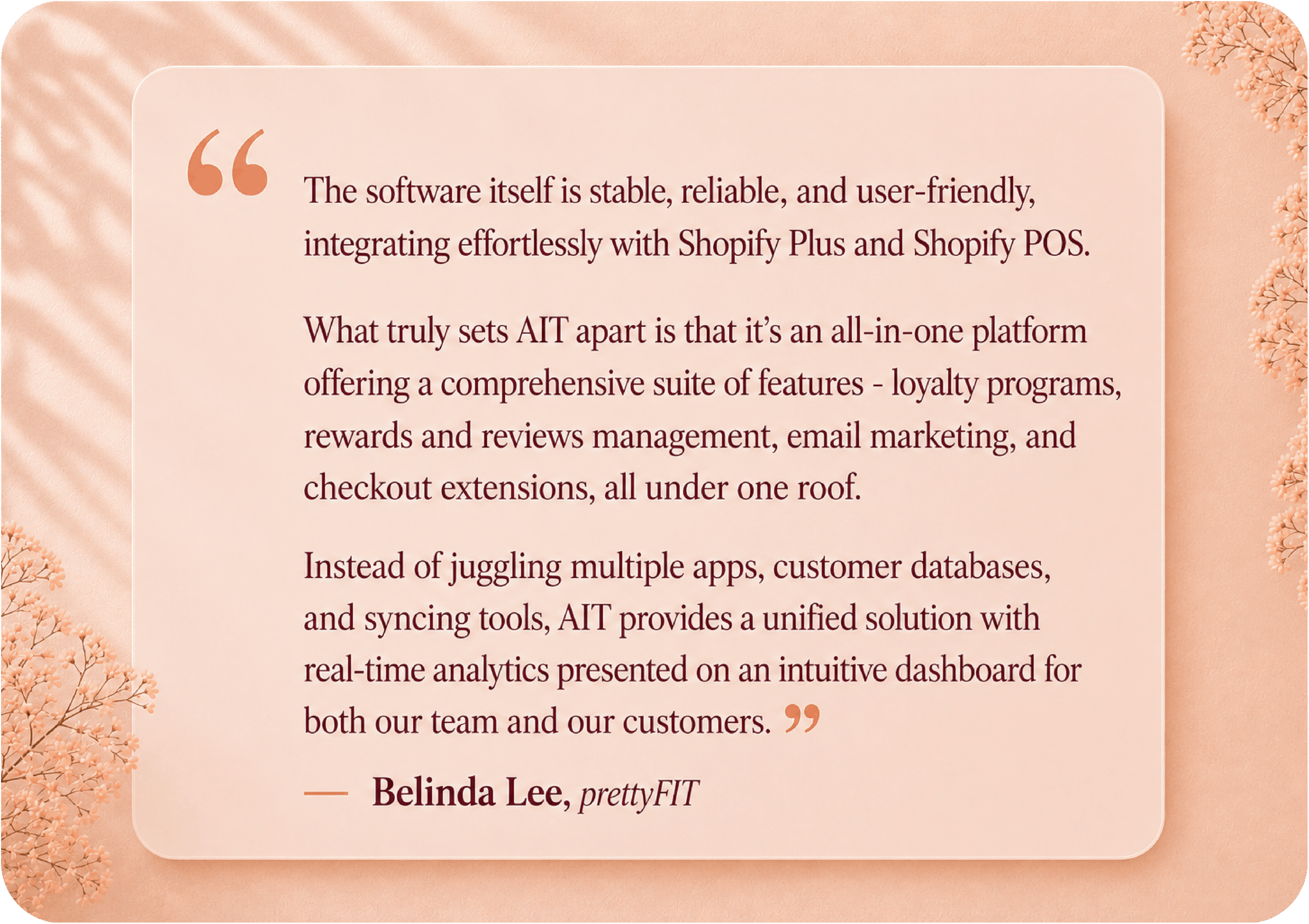 Customer testimonial card from Belinda Lee of prettyFIT describing AiTrillion as a stable, reliable, user-friendly all-in-one platform that integrates with Shopify Plus and Shopify POS — offering loyalty programs, rewards and reviews management, email marketing, and checkout extensions under one roof with real-time analytics