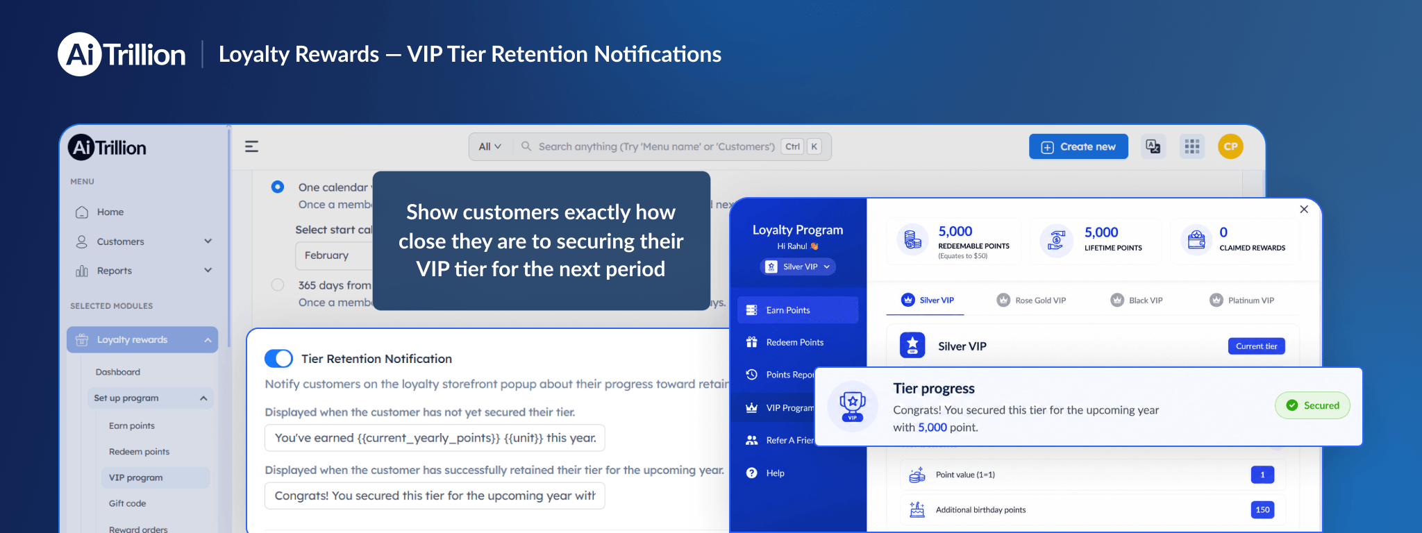 Tier Retention Notifications for VIP Loyalty Program