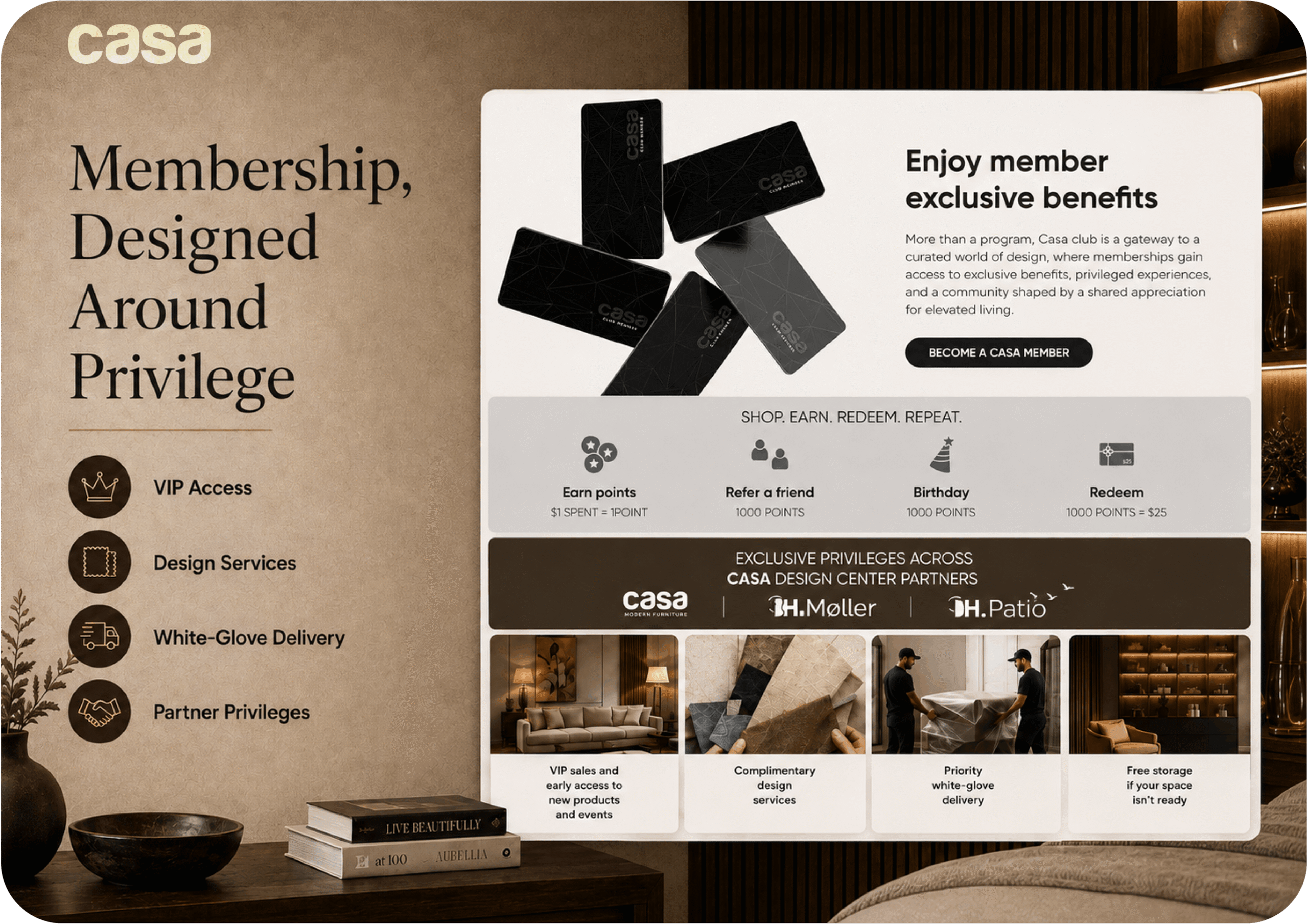 Casa Club membership programme powered by AiTrillion — earn points on $1 spent, refer a friend for 1000 points, birthday rewards, and redeem 1000 points for $25 off, with exclusive privileges across Casa Design Center Partners including H.Møller and H.Patio featuring VIP sales access, complimentary design services, priority white-glove delivery, and free storage benefits for the luxury Orlando modern furniture brand